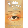Within My Eyes: The Embrace