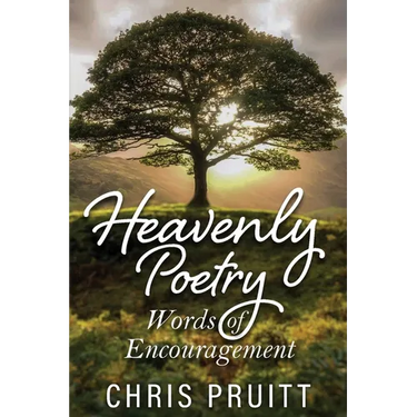 Heavenly Poetry: Words of Encouragement