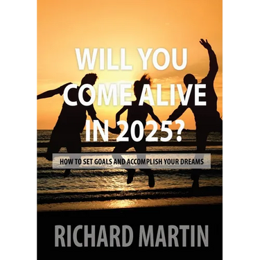 Will You Come Alive in 2025?