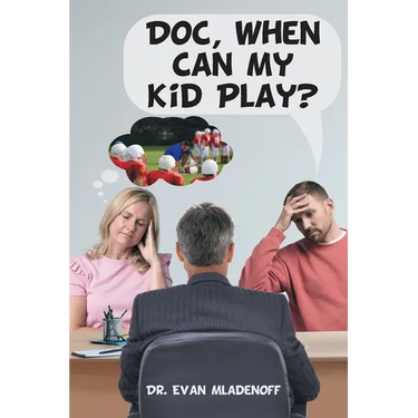 Doc, When Can My Kid Play?