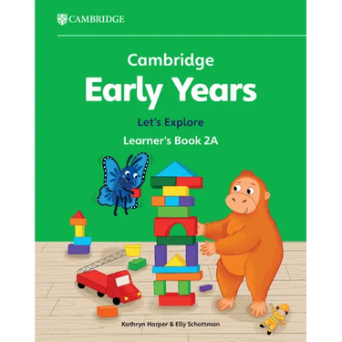 Cambridge Early Years Let's Explore Learner's Book 2a: Early Years International