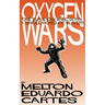 Oxygen Wars