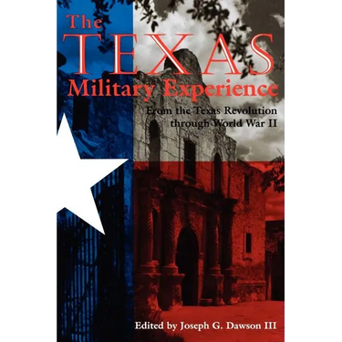 The Texas Military Experience