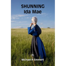 Shunning Ida Mae