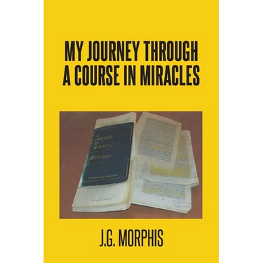 My Journey through a Course in Miracles