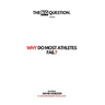 Why Do Most Athletes Fail?