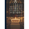 Life and Revelations of Saint Margaret of Cortona, Tr. by F.M. Mahony