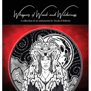 Whispers of Womb and Wilderness