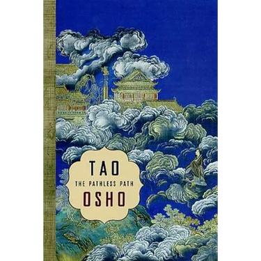 Tao: The Pathless Path: The Pathless Path