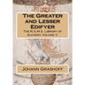 The Greater and Lesser Edifyer