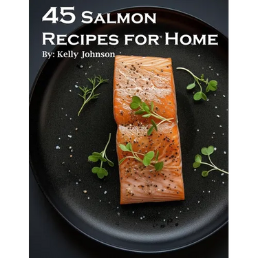 45 Salmon Recipes for Home
