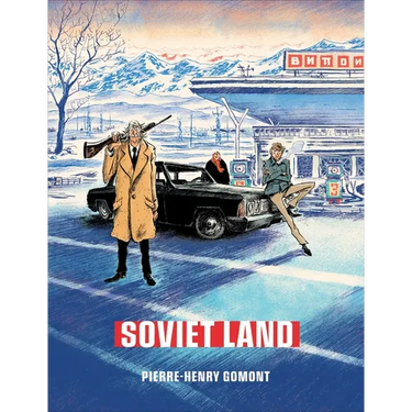 Soviet Land: A Tragicomic Thriller Graphic Novel