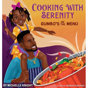 Cooking with Serenity, Gumbo's on the Menu