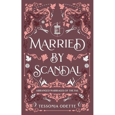 Married by Scandal