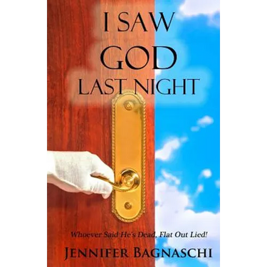 I Saw God Last Night: Whoever Said He's Dead, Flat Out Lied!