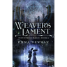 Weaver's Lament: Industrial Magic Book 2