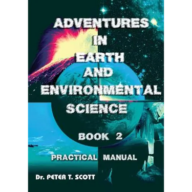 Adventures in Earth and Environmental Science Book 2: Practical Manual