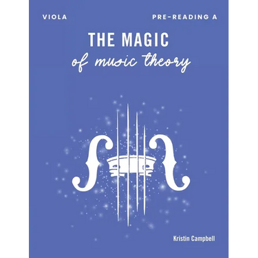 The Magic of Music Theory Pre-Reading A: Viola