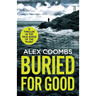 Buried For Good