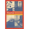 Home: American Writers Remember Rooms of Their Own