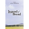 Legend of Bread