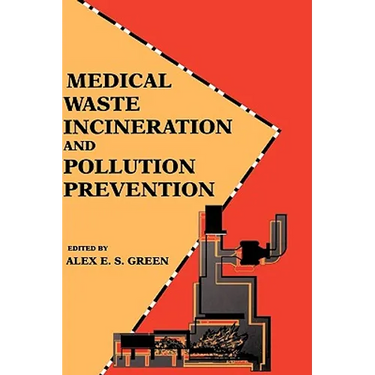 Medical Waste Incineration and Pollution Prevention