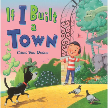 If I Built a Town