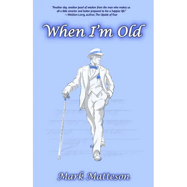 When I'm Old