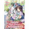 The Saint's Magic Power Is Omnipotent (Light Novel) Vol. 1