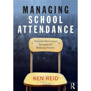 Managing School Attendance: Successful intervention strategies for reducing truancy