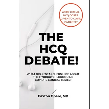 The Hcq Debate!: What Did Researchers Hide About Hydroxychloroquine?
