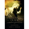 A Warrior's Guide to THE SEVEN SPIRITS OF GOD Part 2