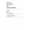 Legal Rights of Prisoners: Cases and Comments