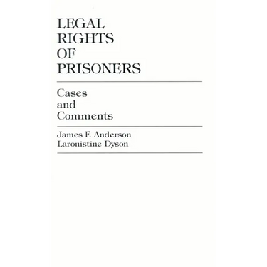 Legal Rights of Prisoners: Cases and Comments