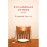 The Language of Home: Stories