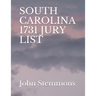 South Carolina 1731 Jury List