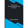 The Life of the Spirit and the Life of To-day