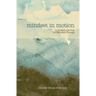 Mindset In Motion: A Guided Journal for Mindset Change