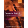 Semantic Analysis: A Practical Introduction