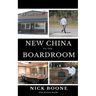 New China To The Boardroom