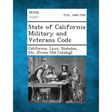 State of California Military and Veterans Code
