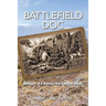 Battlefield Doc: Memoirs of a Korean War Combat Medic