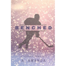 Benched: A Hockey Romance