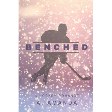 Benched: A Hockey Romance