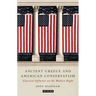 Ancient Greece and American Conservatism: Classical Influence on the Modern Right