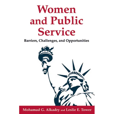 Women and Public Service: Barriers, Challenges and Opportunities