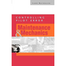 Controlling Pilot Error: Maintenance and Mechanics