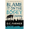 Blame it on the Bogey Man