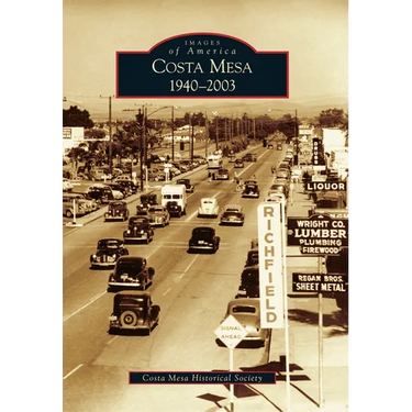 Costa Mesa: 1940-2003