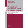 Foundational and Practical Aspects of Resource Analysis: First International Workshop, FOPARA 2009, Eindhoven, the Netherlands, November 6, 2010, Revi